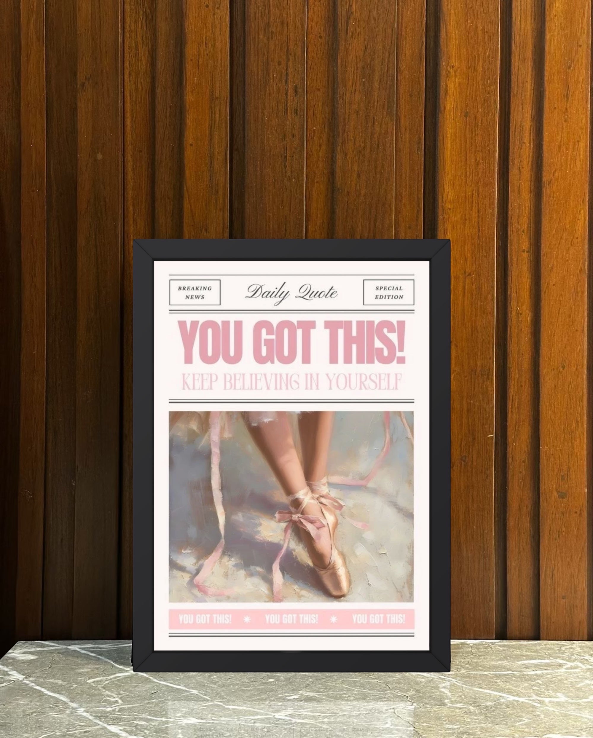 You Got This Wall Art🩰